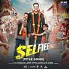Selfiee (2022) Full Album